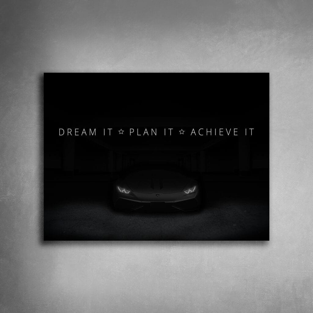 🔥DREAM IT - PLAN IT - ACHIEVE IT | Canvasgoals.com🔥